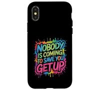 Nobody Is Coming To Save You Get Up Automotivación - Carcasa para iPhone X/XS