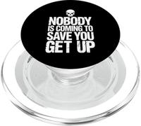 Nobody Is Coming To Save You Get Up Automotivación |- PopSockets PopGrip para MagSafe