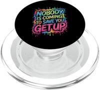 Nobody Is Coming To Save You Get Up Automotivación - PopSockets PopGrip para MagSafe