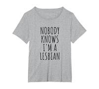 Nobody Knows I'm A Lesbian - Camiseta Camiseta, Mujer Tallas Grandes, Gris Jaspeado, 2XL Grande