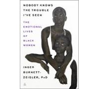 Nobody Knows The Trouble Ive Seen (ebook)
