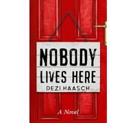 Nobody Lives Here: 1 (Sign on the Door)