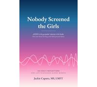 Nobody Screened the Girls: 365 Daily Reflections for Late-Diagnosed AuDHD Women