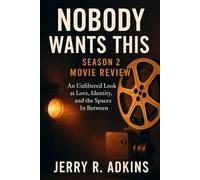 Nobody Wants This season 2 movie review: An Unfiltered Look at Love, Identity, and the Spaces In Between