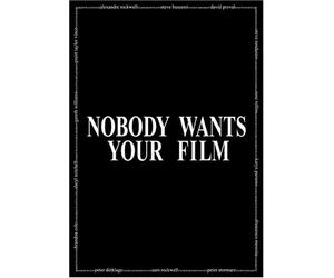Nobody Wants Your Film [Reino Unido] [DVD]