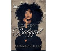 Nobody's Baby Girl