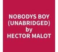 Nobodys Boy (unabridged) (audiolibro)