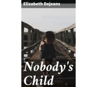 Nobodys Child (ebook)