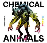 Nobodys Face - Chemical Animals (140g Black Vinyl) [Vinilo]