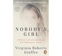 Nobody's Girl: The unforgettable memoir by the woman who dared to take on Jeffrey Epstein and Ghislaine Maxwell