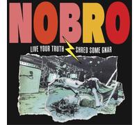 Nobro - Live your truth shred some gnar & sick hustle [Vinilo]