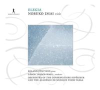Nobuko Imai - Elegia: Obras Para Viola De Takemitsu, Nodaira, Bach... / Imai, Pontinen, Orq. Del Conserv. Superior Y La Academia De Musica Tibor Varga - Takacs-Nagy