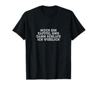Noch Ein Kapitel Und Dann Schlafe Ich Wirklich Camiseta gráfica económica