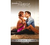 Noche De Bodas Reclamada (ebook)