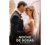 Noche de Bodas: Relatos Eróticos de Sexo para Adultos: 62