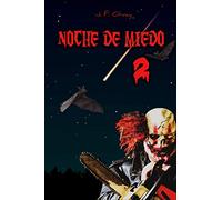 NOCHE DE MIEDO 2