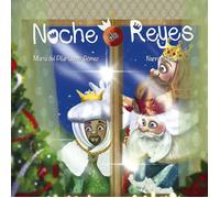 Noche de Reyes | María Del Pilar López Gómez