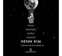 Noche Estrellada, Sueños Inquietos (ESPASAesPOESÍA)