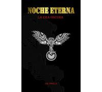 Noche Eterna: La Era Oscura