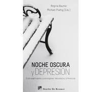 Noche oscura y depresión: Crisis espirituales y psicológicas: naturaleza y diferencias (Caminos)