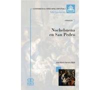 NOCHEBUENA EN SAN PEDRO (VIDA CONSAGRADA)