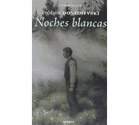 Noches Blancas (CONFABULACIONES)