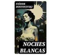 Noches Blancas (ebook)