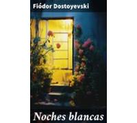 Noches Blancas (ebook)