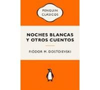 Noches Blancas Y Otros Cuentos