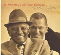 Noches Cubanas En El Cafe Del Mar by Arias, Luis Frank & Guillermo (2008-08-08)
