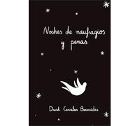 Noches de Naufragios y penas.