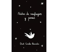 Noches de Naufragios y penas.