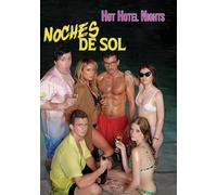 Noches del Sol - Noches de hotel calientes [DVD]