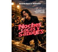 Noches Locas Y Salvajes: Bitácora de 'Los Olvidados': 1 (Anomalía)