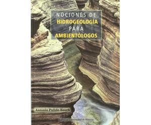 Nociones de hidrogeología para ambientólogos (Fuera de colección)