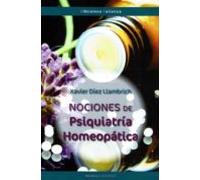 NOCIONES DE PSIQUIATRÍA HOMEOPÁTICA (BI9BLIOTECA HOLISTICA)