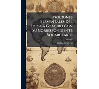 Nociones Elementales Del Idioma Goagiro Con Su Correspondiente Vocabulario
