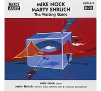 Mike Nock / Marty Ehrlich: The Waiting Game