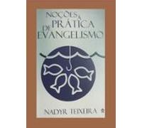 Noções À Prática De Evangelismo (ebook)