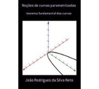 Noções De Curvas Parametrizadas (ebook)