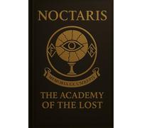 Noctaris, Band 1: The Academy of the Lost