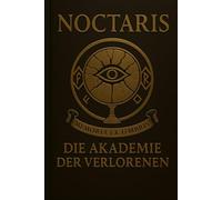 Noctaris: Die Akademie der Verlorenen: 1