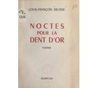 Noctes Pour La Dent Dor (ebook)