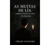 NOCTUA: A que pensa em desaparecer (Versão Para Ele): 2 (As Muitas de Lía)