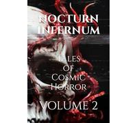 Nocturn Infernum Tales of Cosmic Horror Vol. 2 Delux Edition