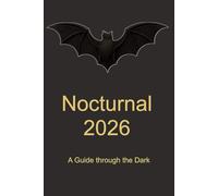Nocturnal 2026: A Guide through the Dark Black Edition