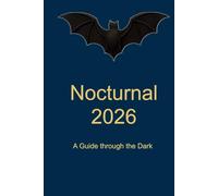 Nocturnal 2026: A Guide through the Dark Blue Edition