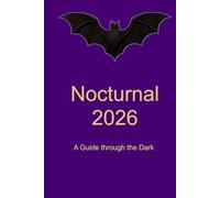 NOCTURNAL 2026: A Guide trough the Dark Purple Edition