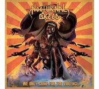 Nocturnal Breed - Solo Vinimos Por La Violencia CD #128371