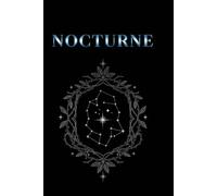 Nocturne: 120+ Blank Black Pages Journal for White, Gold & Metallic Gel Pens - Creative Writing, Sketching, Calligraphy, Scrapbooking & Photo Albums - ... Artistic Expression, Reflective Journaling